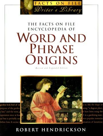 Cover for The Facts on File encyclopedia of word and phrase origins