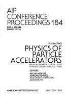 Cover for Physics of Particle Accelerators (AIP Conference Proceedings)