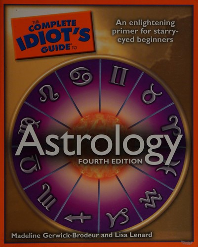 Cover for The complete idiot's guide to astrology