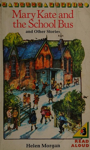 Cover for Mary Kate and the school bus, and other stories