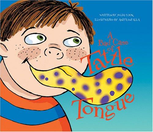 Cover for A Bad Case of Tattle Tongue