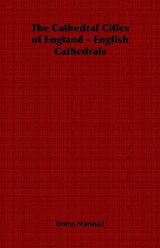 Cover for The Cathedral Cities of England - English Cathedrals