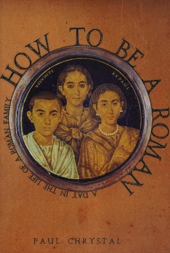 Cover for How to Be a Roman