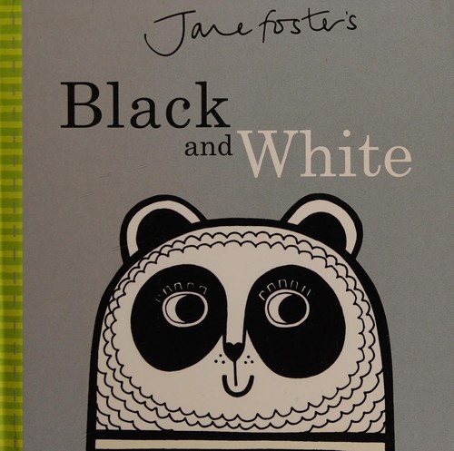 Cover for Jane Foster's Black and White