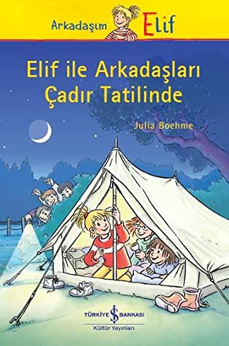 Cover for Elif ile Arkadaşları Çadır Tatilinde
