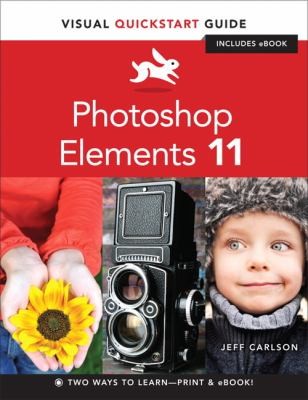 Cover for Photoshop Elements 11 Visual Quickstart Guide