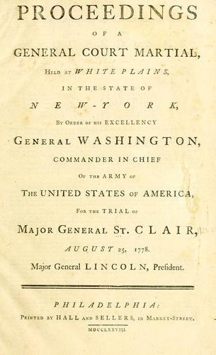 Cover for Proceedings of a general court martial, held at White Plains, in the state of New-York, by order of His Excellency General Washington, Commander in Chief of the Army of the United States of America