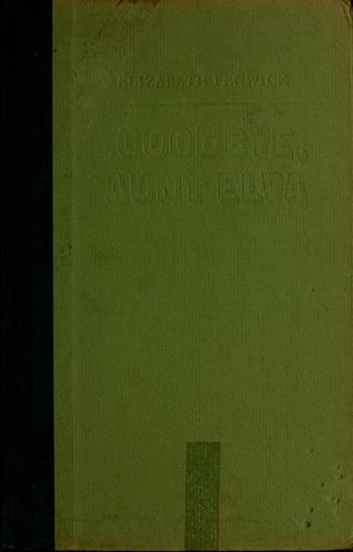 Cover for Goodbye, Aunt Elva.