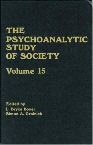 Cover for The Psychoanalytic Study of Society, V. 15