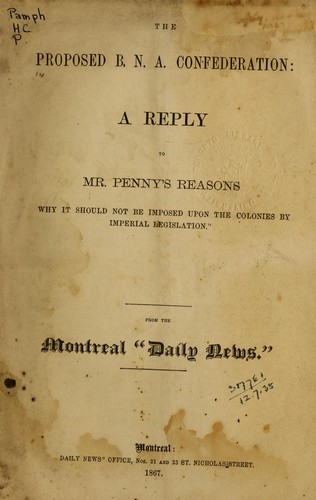 Cover for The proposed B.N.A. Confederation