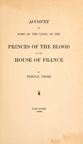 Cover for Account of some of the lines of the princes of the blood of the house of France