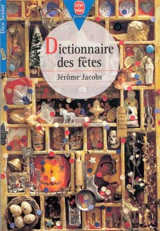 Cover for Dictionnaire des fêtes