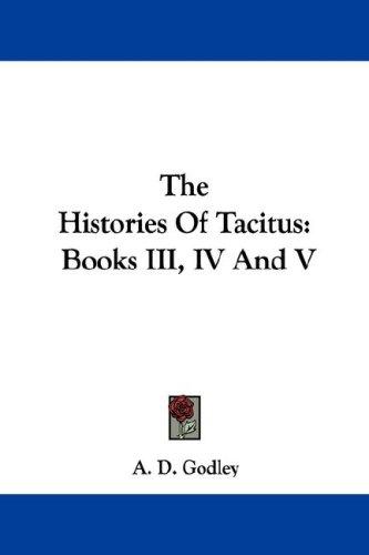 Cover for The Histories Of Tacitus