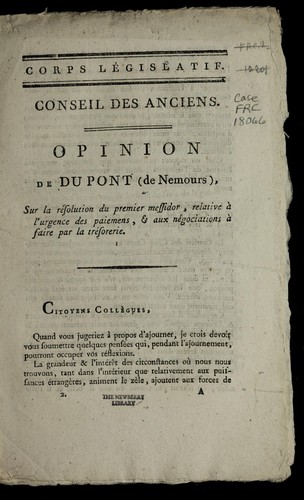 Cover for Opinion de Du Pont (de Nemours) sur la résolution du premier messidor, relative à l'urgence des paiemens, & aux négociations à faire par la Trésorerie
