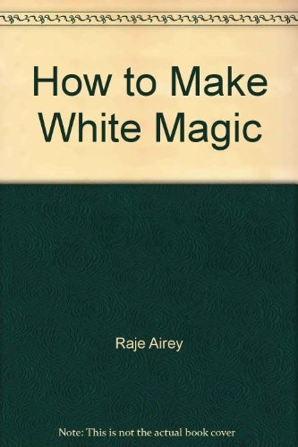 Cover for How to Make White Magic