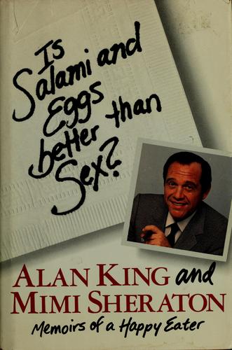 Cover for Is salami and eggs better than sex?