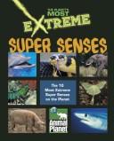 Cover for Extreme Super Senses (Planet's Most Extreme)