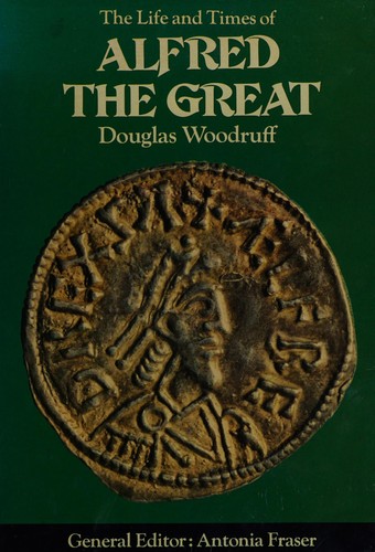 Cover for The life and times of Alfred the Great