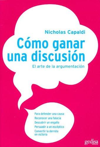 Cover for Como Ganar Una Discusion / How to Win an Argument