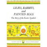 Cover for Lilies, Rabbits and Painted Eggs
