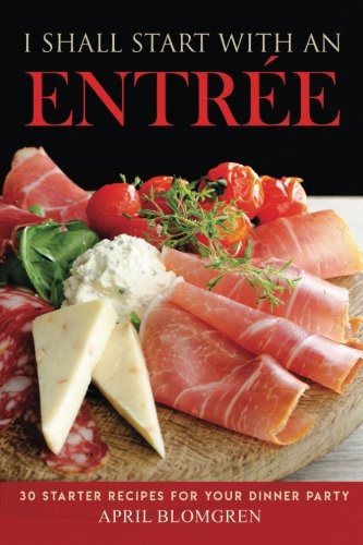 Cover for I Shall Start with an Entree