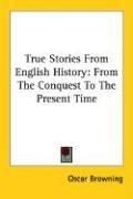 Cover for True Stories From English History
