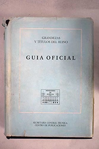 Cover for Guía oficial de grandezas y títulos del reino