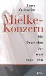 Cover for Mielke- Konzern. Die Geschichte der Stasi 1945 - 1990.