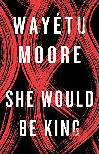 Cover for She Would Be King