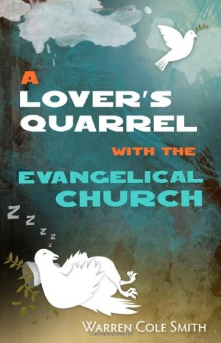 Cover for A Lover's Quarrel with the Evangelical Church