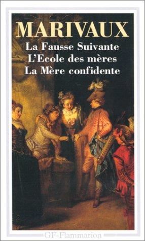 Cover for La Faux Suivante / L'Ecole De Meres / La Mere Confidente (GF)