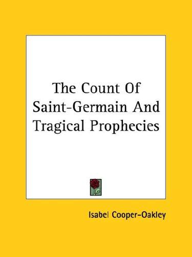 Cover for The Count of Saint-germain and Tragical Prophecies