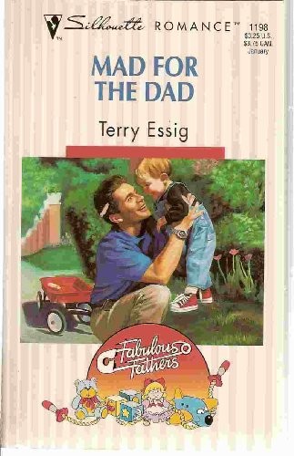 Cover for Mad For The Dad (Fabulous Fathers)