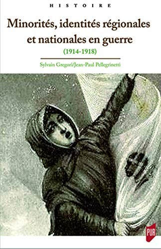 Cover for Minorités, identités régionales et nationales en guerre