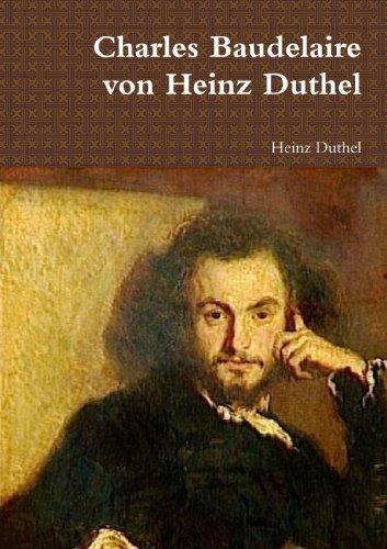 Cover for Charles Baudelaire von Heinz Duthel (German and German Edition)
