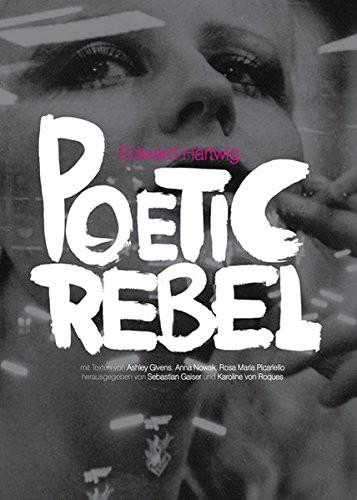Cover for Edward Hartwig - Poetic Rebel (English and German Edition)