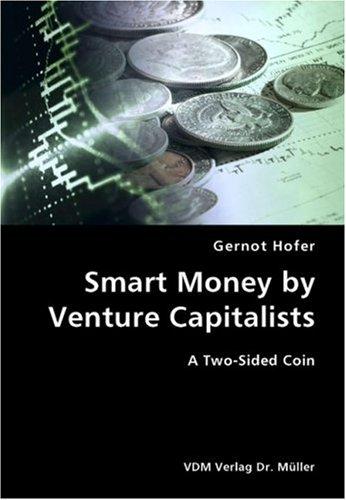 Cover for Smart Money by Venture Capitalists- A Two-Sided Coin