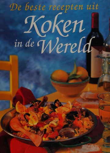 Cover for De beste recepten uit Koken in de wereld