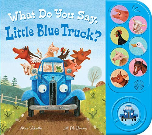 Cover for What Do You Say, Little Blue Truck?