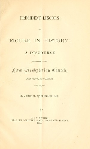 Cover for President Lincoln; his figure in history