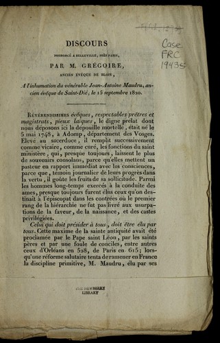 Cover for Discours prononce  a   Belleville, pre  s Paris, par M. Gre goire, ancien e ve que de Blois, a l'inhumation du ve ne rable Jean-Antoine Maudru, ancien e ve que de Saint-Die , le 15 septembre 1820