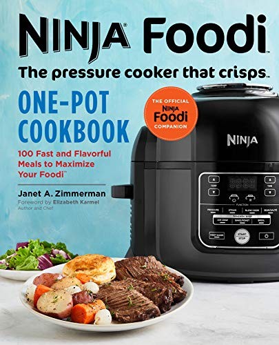 Cover for Ninja Foodi : The Pressure Cooker that Crisps : One-Pot Cookbook