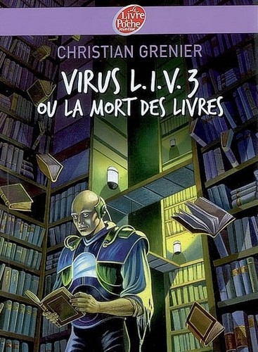 Cover for Virus LIV 3 ou La Mort des livres