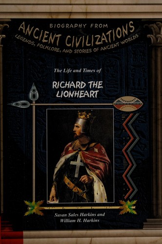 Cover for The life and times of Richard the Lionheart