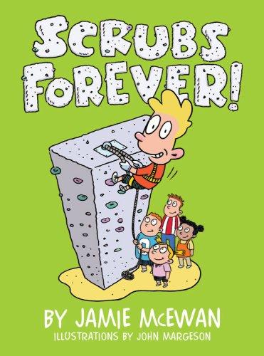 Cover for Scrubs Forever! (Darby Creek Exceptional Titles)