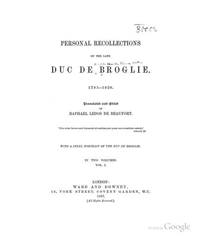 Cover for Personal Recollections of the Late Duc de Broglie, 1785-1820
