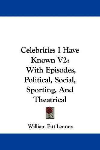 Cover for Celebrities I Have Known V2