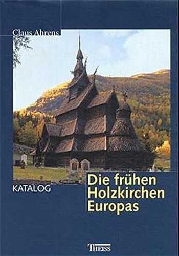 Cover for Die frühen Holzkirchen Europas