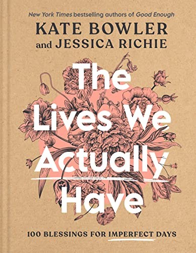 Cover for Lives We Actually Have