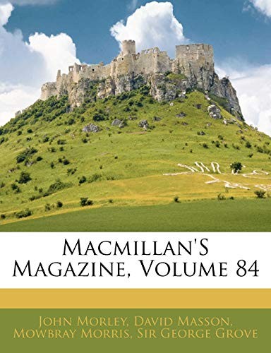 Cover for Macmillan's Magazine, Volume 84